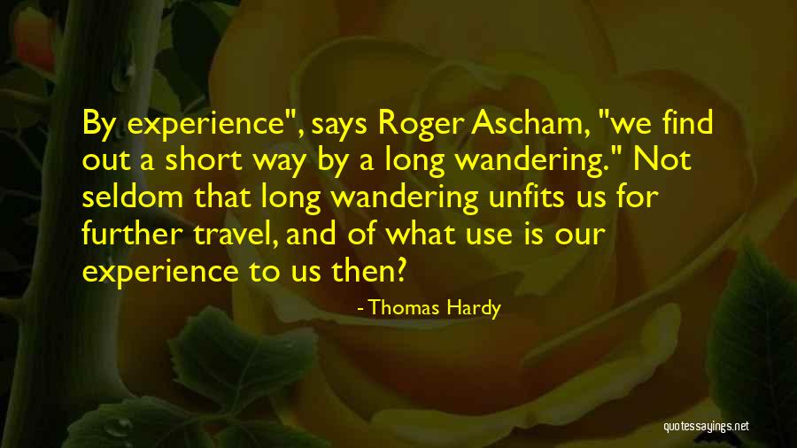 Wandering Travel Quotes By Thomas Hardy