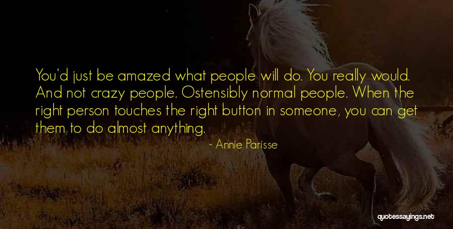 Wanderley Nunes Quotes By Annie Parisse Wanderley Nunes Quotes By Annie Parisse