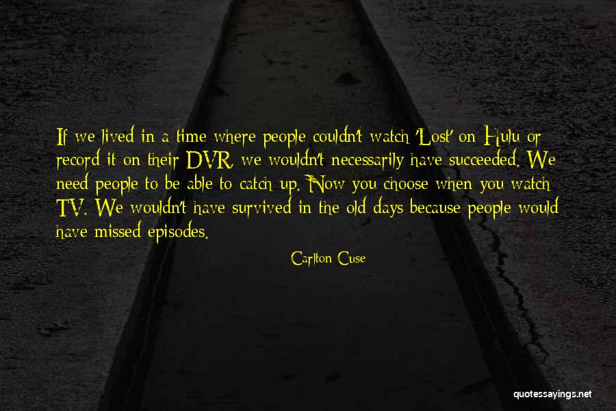 Wanderlove Claudine Quotes By Carlton Cuse Wanderlove Claudine Quotes By Carlton Cuse