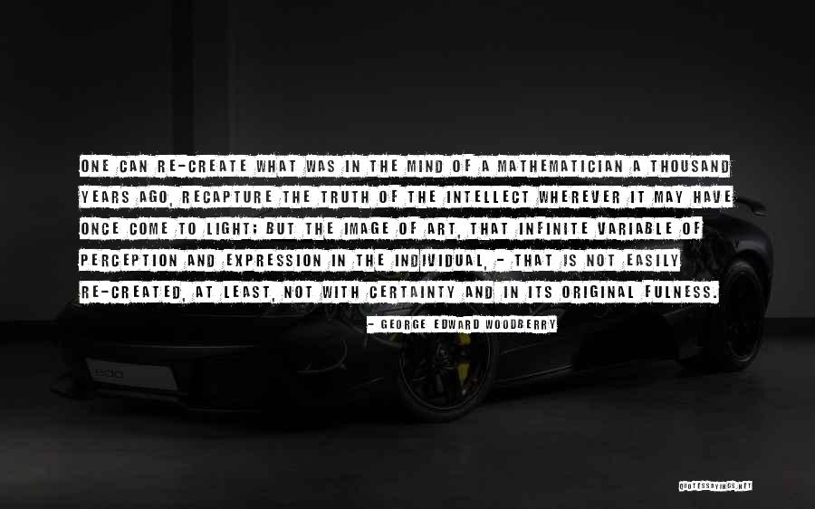 Wanderlust Justin Theroux Quotes By George Edward Woodberry Wanderlust Justin Theroux Quotes By George Edward Woodberry