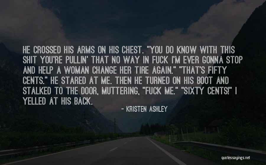 Wandern Conjugation Quotes By Kristen Ashley Wandern Conjugation Quotes By Kristen Ashley
