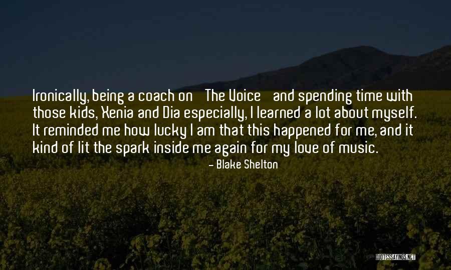 Wandernorthga Quotes By Blake Shelton Wandernorthga Quotes By Blake Shelton