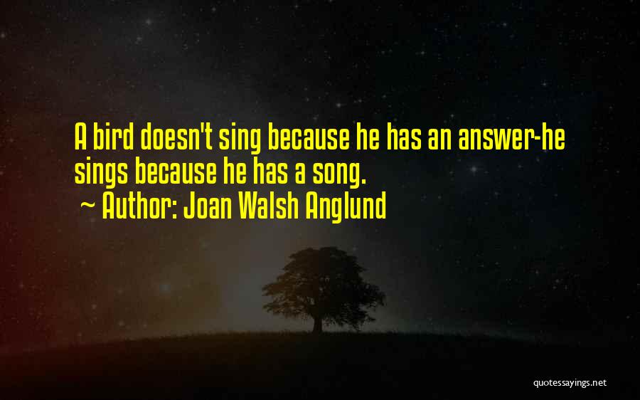 Wandile Sihlobo Quotes By Joan Walsh Anglund