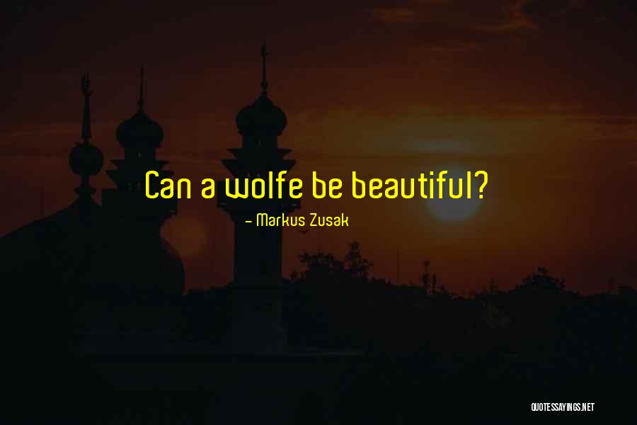 Wandlebury Quotes By Markus Zusak