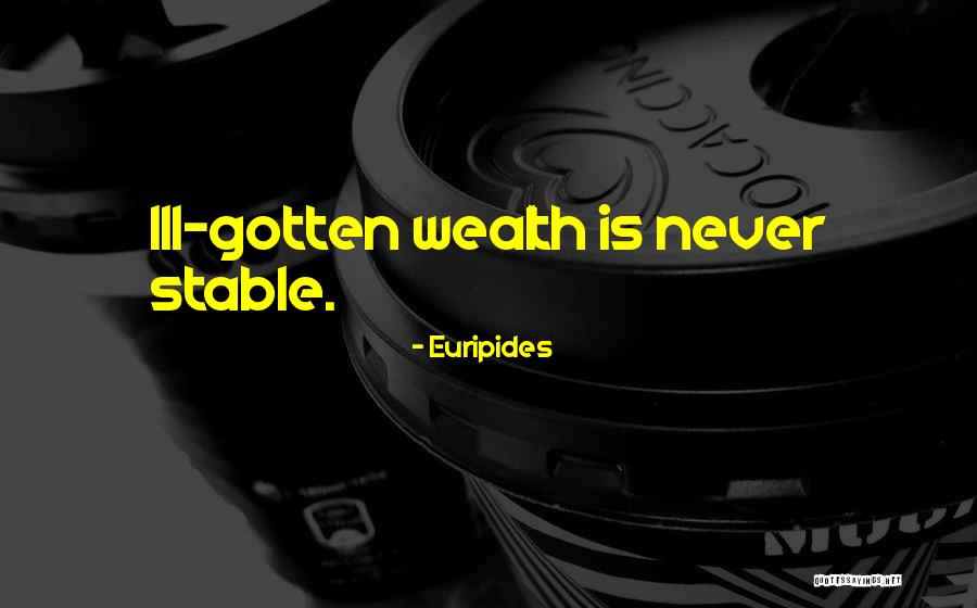 Wandler Quotes By Euripides Wandler Quotes By Euripides