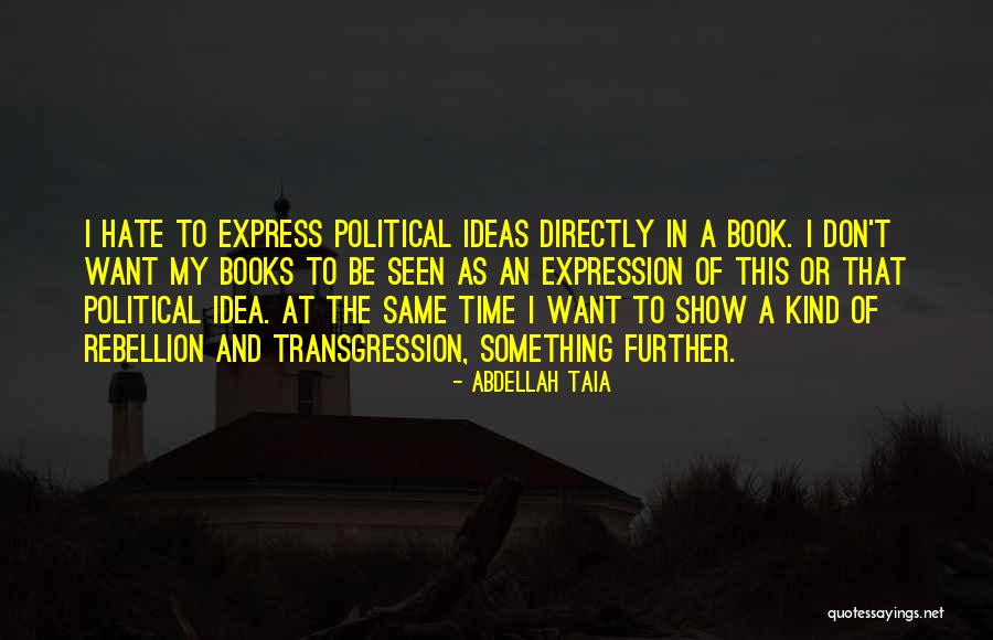 Wandlike Goldenrod Quotes By Abdellah Taia Wandlike Goldenrod Quotes By Abdellah Taia