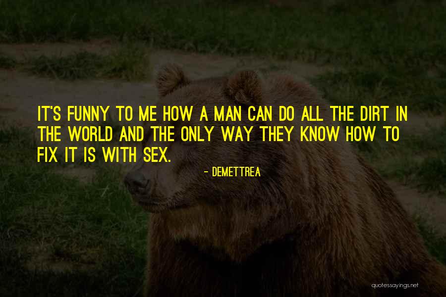 Wandlike Goldenrod Quotes By Demettrea Wandlike Goldenrod Quotes By Demettrea