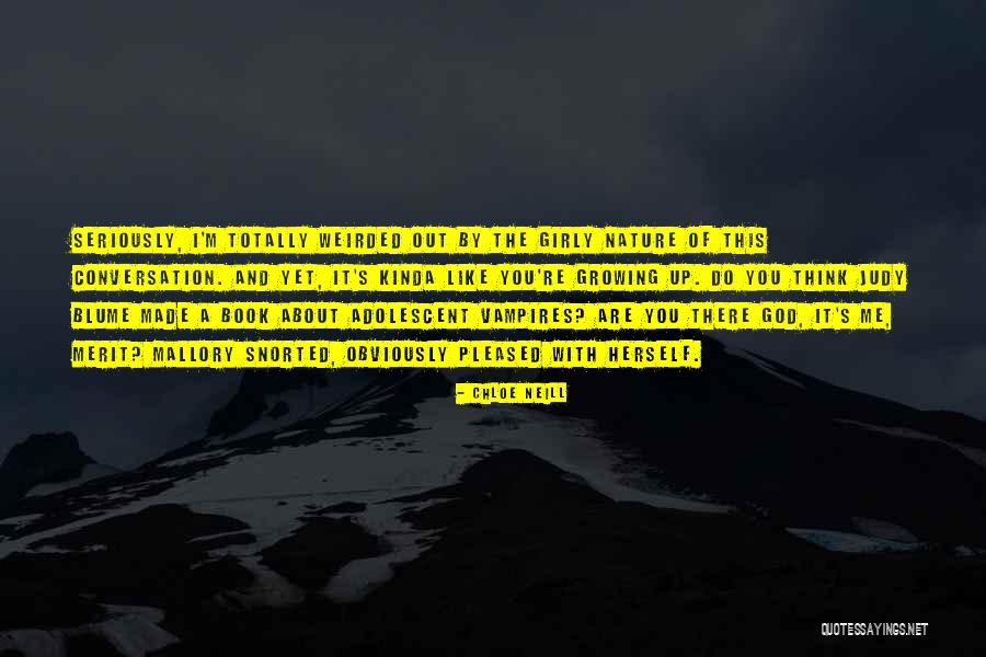 Wandorivergrill Quotes By Chloe Neill Wandorivergrill Quotes By Chloe Neill