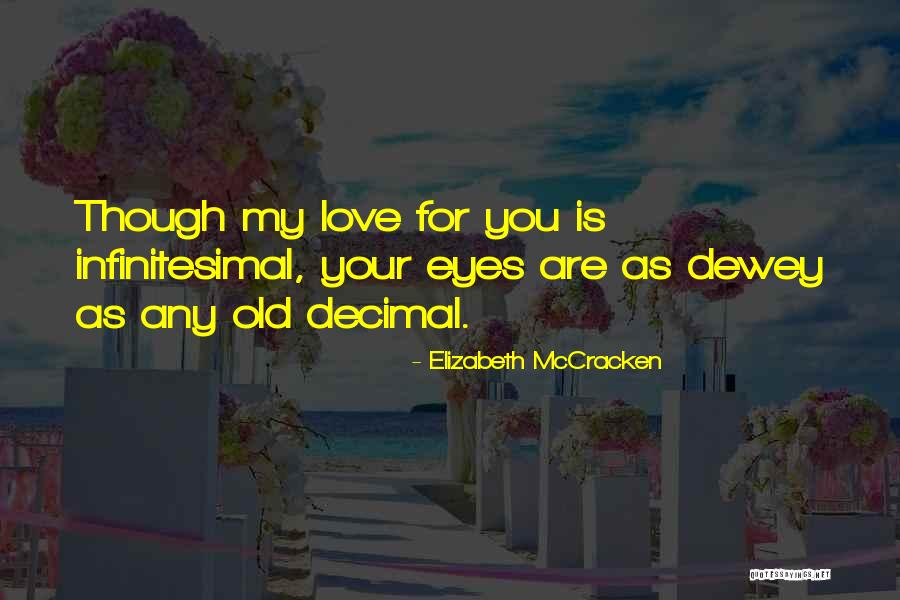 Wandrynge Quotes By Elizabeth McCracken Wandrynge Quotes By Elizabeth McCracken