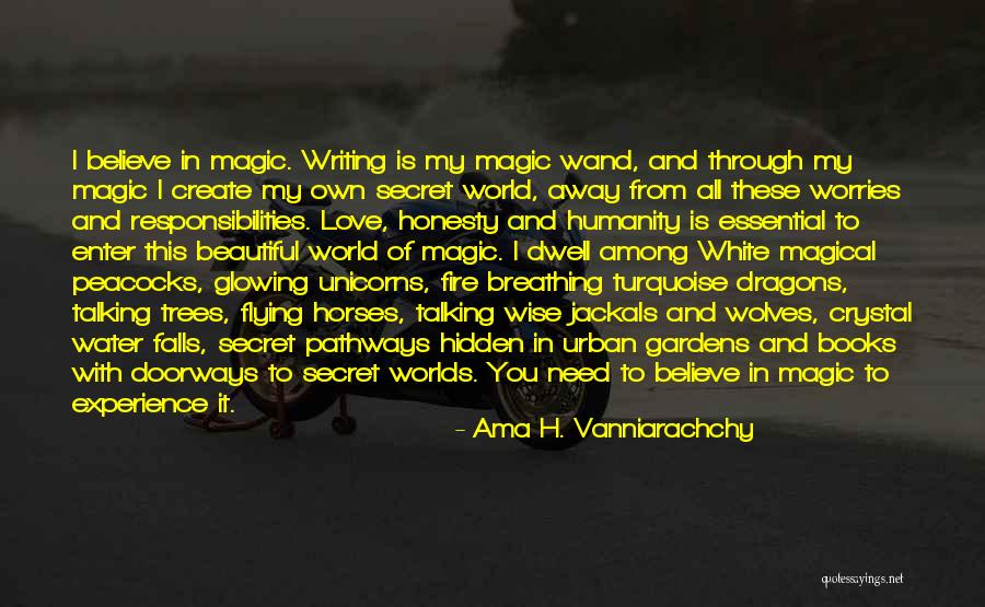 Wands Quotes By Ama H. Vanniarachchy Wands Quotes By Ama H. Vanniarachchy