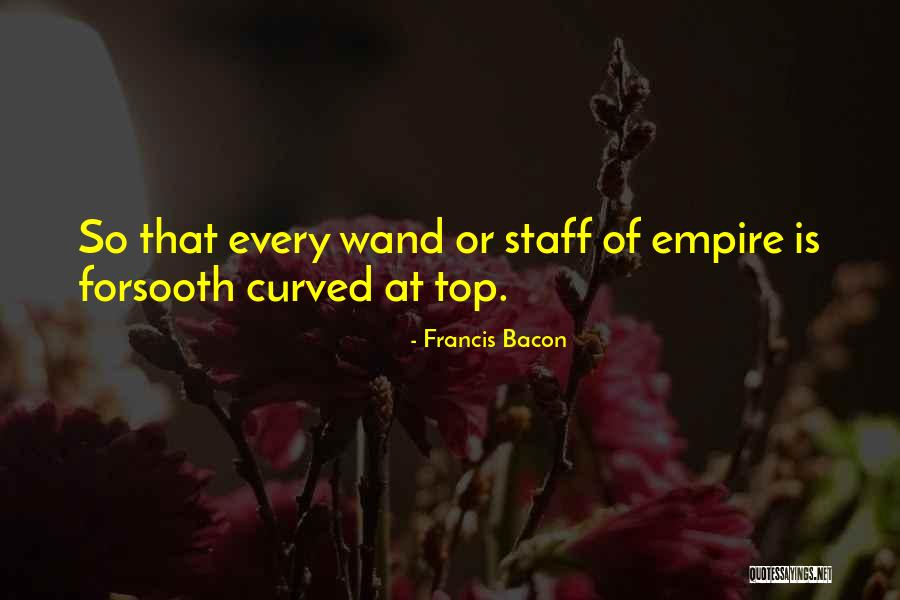 Wands Quotes By Francis Bacon Wands Quotes By Francis Bacon