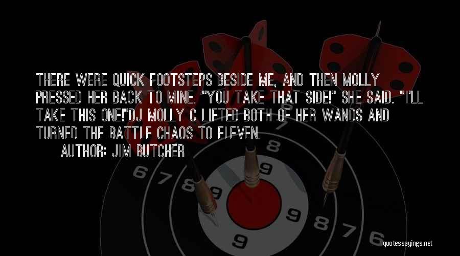 Wands Quotes By Jim Butcher