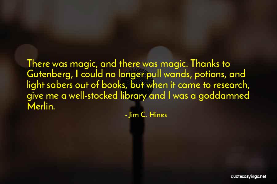 Wands Quotes By Jim C. Hines