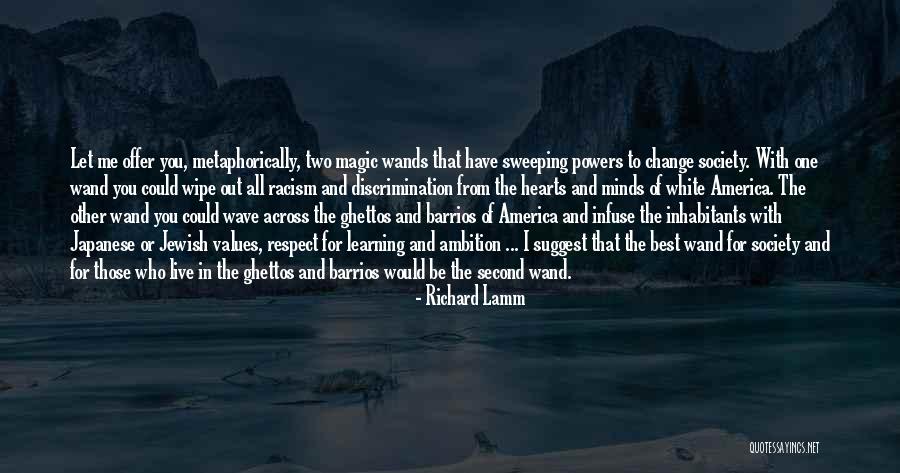 Wands Quotes By Richard Lamm