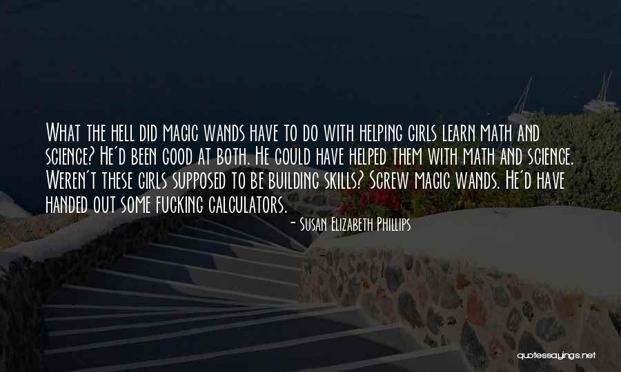 Wands Quotes By Susan Elizabeth Phillips Wands Quotes By Susan Elizabeth Phillips