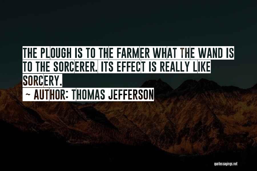 Wands Quotes By Thomas Jefferson