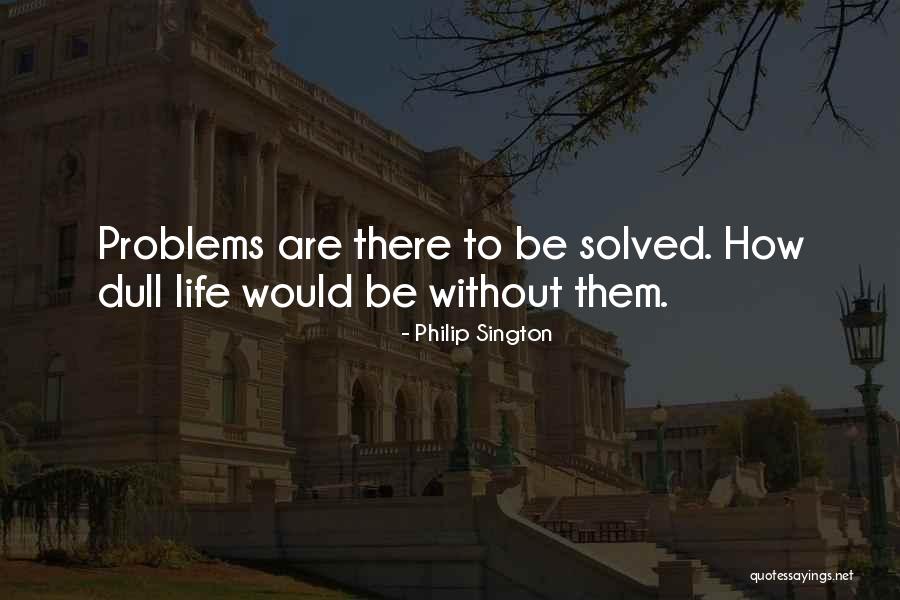 Wanetah Walmsley Quotes By Philip Sington Wanetah Walmsley Quotes By Philip Sington