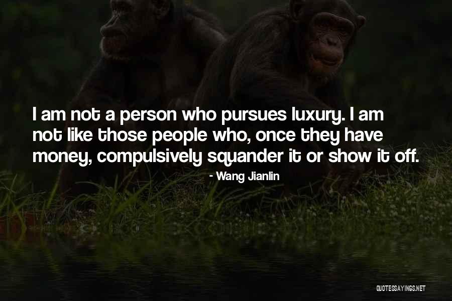 Wang Jianlin Quotes 2193858