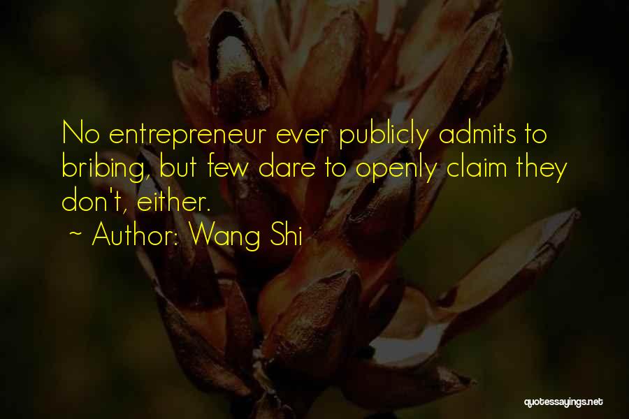 Wang Shi Quotes 1276805