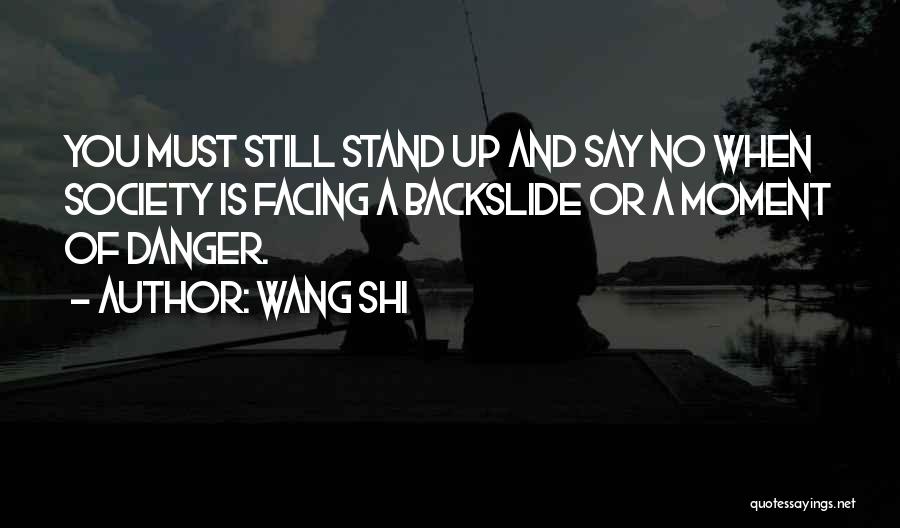 Wang Shi Quotes 352560