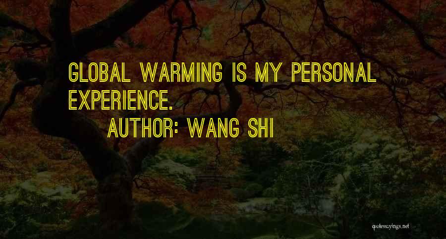 Wang Shi Quotes 849285