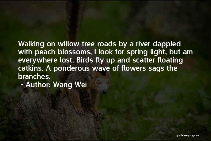 Wang Wei Quotes 1241157