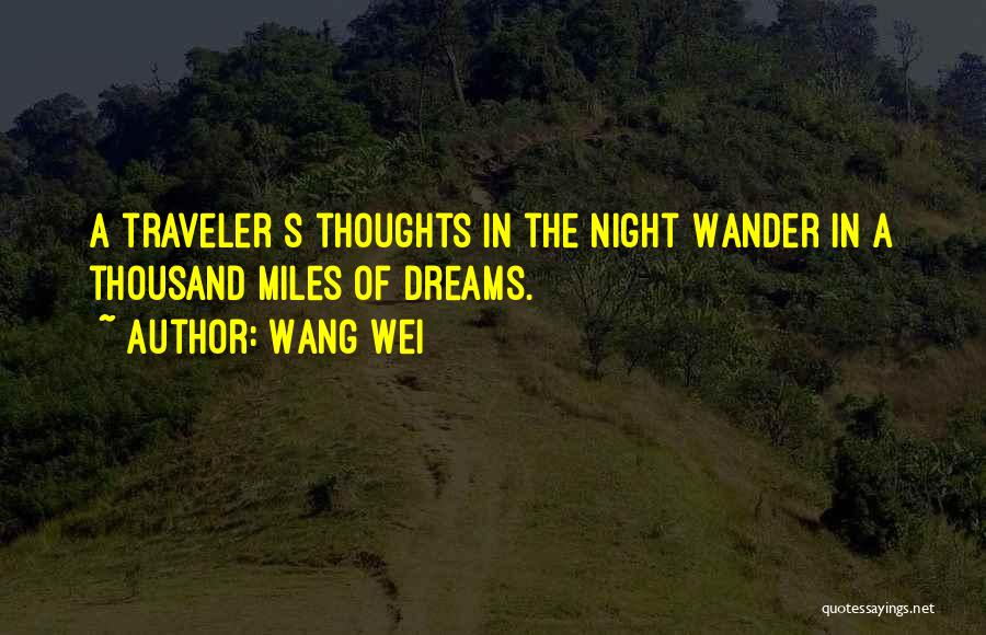 Wang Wei Quotes 629728