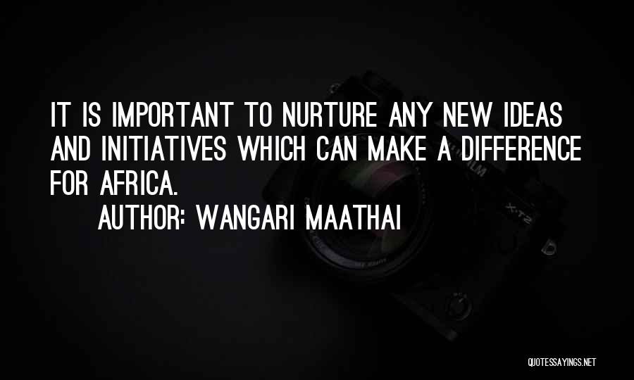 Wangari Maathai Quotes 1328299