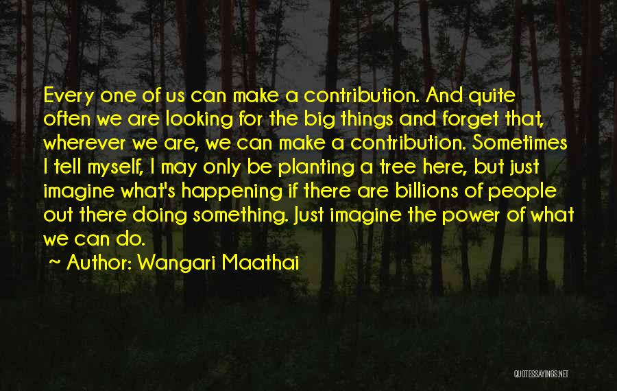 Wangari Maathai Quotes 632296