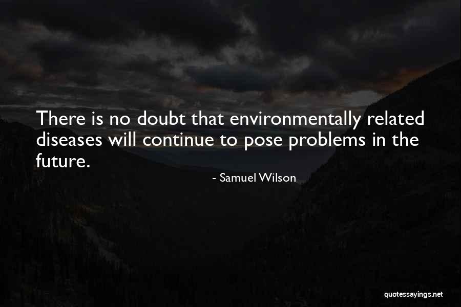 Wangchuk Dorje Quotes By Samuel Wilson Wangchuk Dorje Quotes By Samuel Wilson
