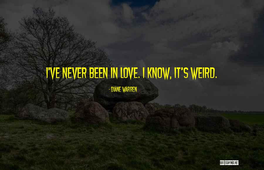Wangchuk Works Quotes By Diane Warren Wangchuk Works Quotes By Diane Warren