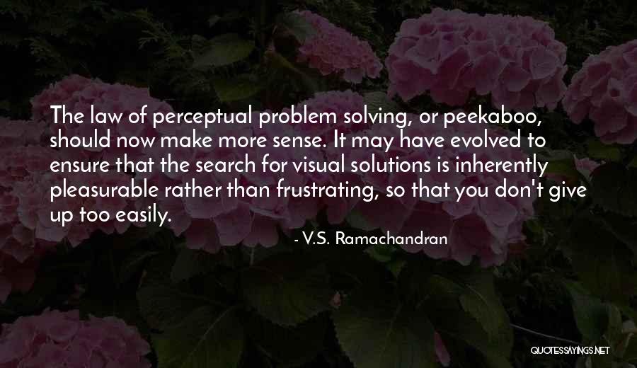 Wangdi Rekayasa Quotes By V.S. Ramachandran Wangdi Rekayasa Quotes By V.S. Ramachandran