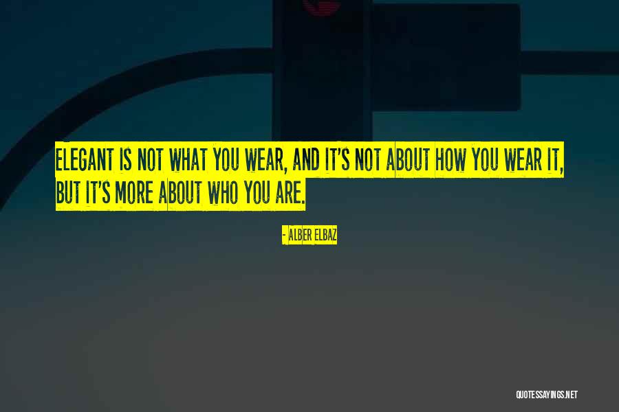 Wangenstein Quotes By Alber Elbaz Wangenstein Quotes By Alber Elbaz