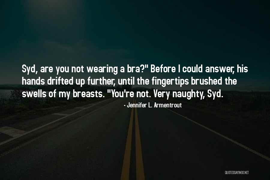 Wangenstein Quotes By Jennifer L. Armentrout Wangenstein Quotes By Jennifer L. Armentrout