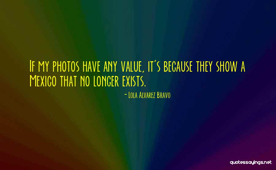 Wangmos Montessori Quotes By Lola Alvarez Bravo Wangmos Montessori Quotes By Lola Alvarez Bravo