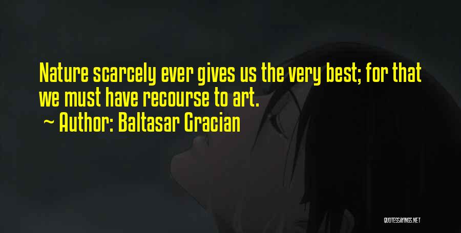 Wangyal Youtube Quotes By Baltasar Gracian