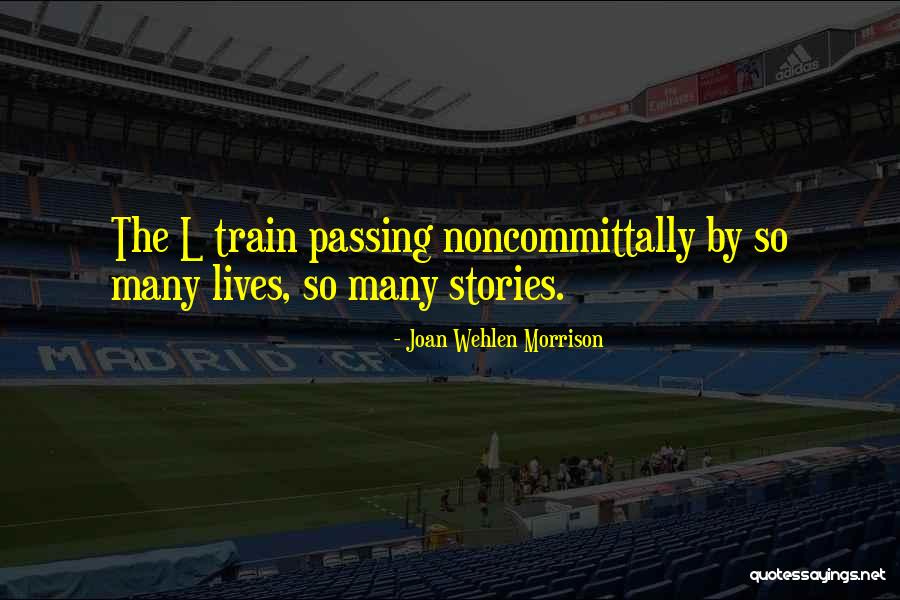 Waniers Quotes By Joan Wehlen Morrison Waniers Quotes By Joan Wehlen Morrison
