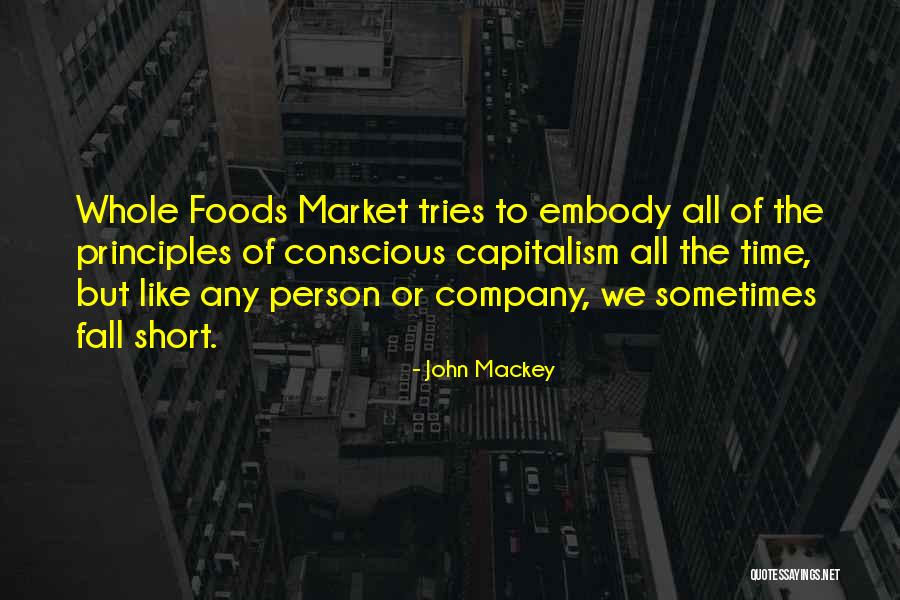 Waniers Quotes By John Mackey Waniers Quotes By John Mackey