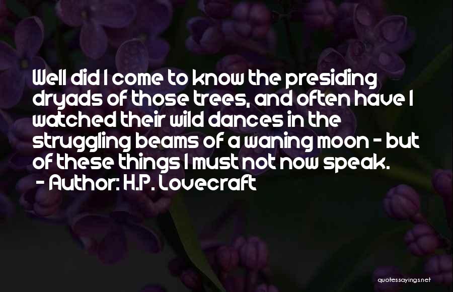 Waning Moon Quotes By H.P. Lovecraft