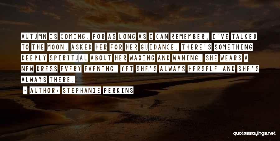 Waning Moon Quotes By Stephanie Perkins