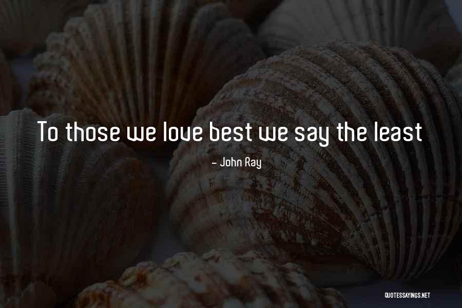 Wanita Cerdas Quotes By John Ray