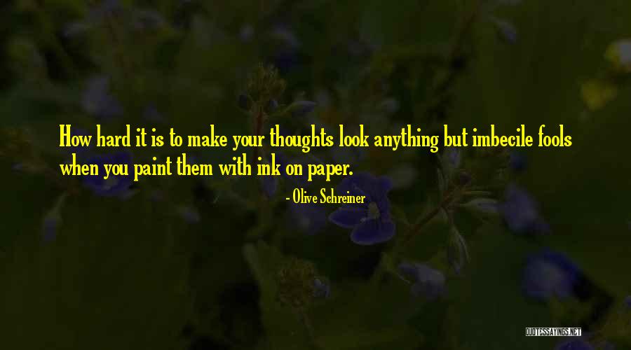 Wanlapa Farmstay Quotes By Olive Schreiner Wanlapa Farmstay Quotes By Olive Schreiner