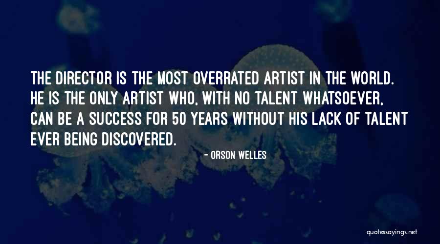 Wanly Florexile Quotes By Orson Welles Wanly Florexile Quotes By Orson Welles