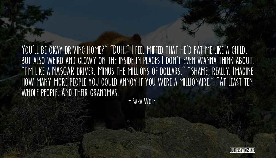 Wanna Be Like Me Quotes By Sara Wolf Wanna Be Like Me Quotes By Sara Wolf