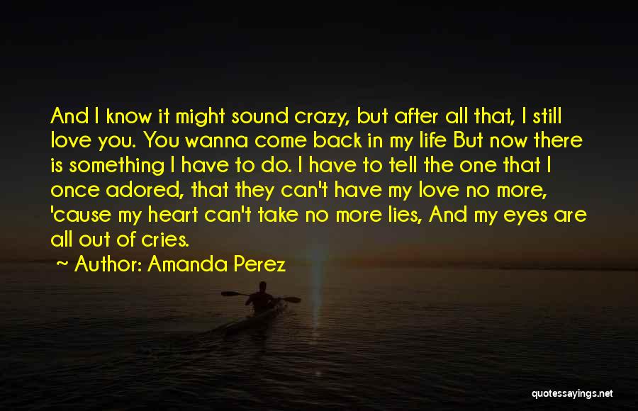 Wanna Do Something Quotes By Amanda Perez