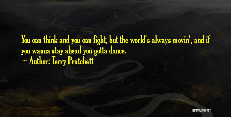 Wanna Fight Me Quotes By Terry Pratchett