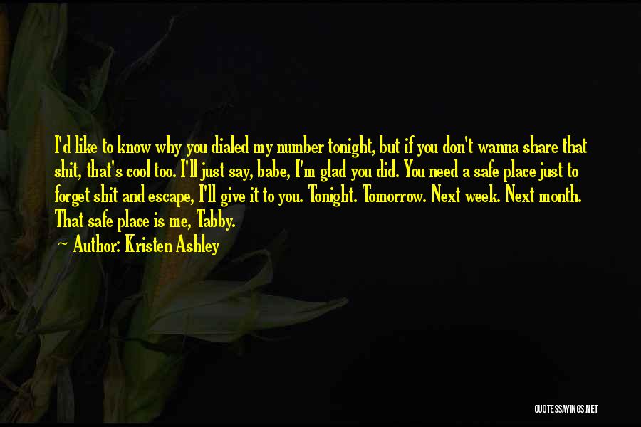 Wanna Forget You Quotes By Kristen Ashley