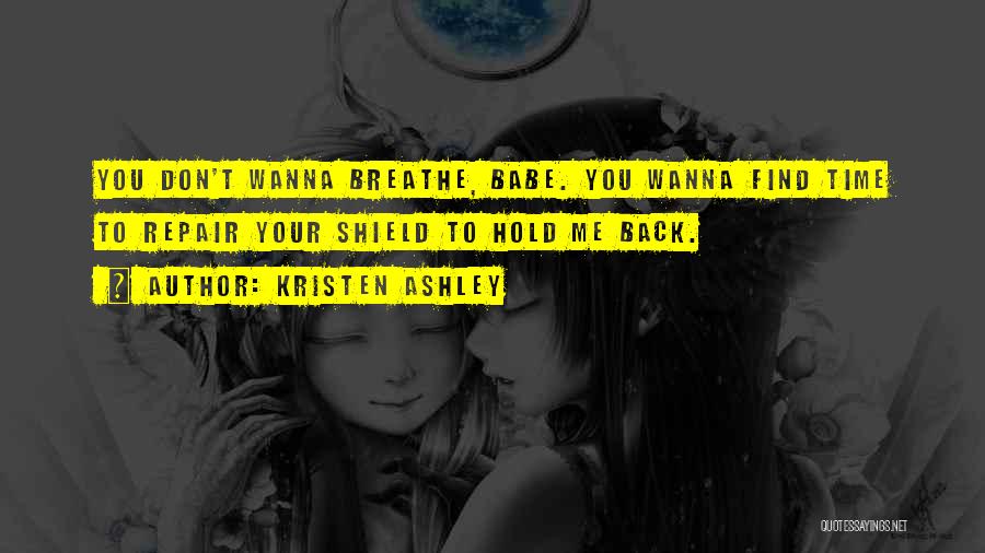 Wanna Go Back In Time Quotes By Kristen Ashley