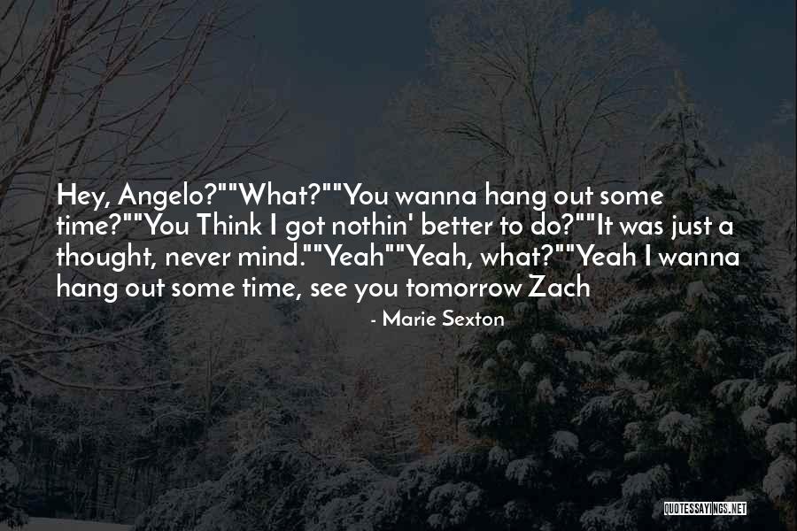 Wanna Hang Out Quotes By Marie Sexton