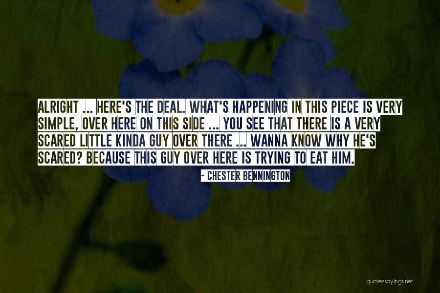 Wanna Know You Quotes By Chester Bennington Wanna Know You Quotes By Chester Bennington